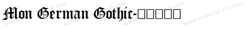 Mon German Gothic字体转换